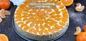 Healthy Mandarin Cheesecake