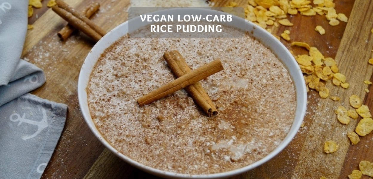 Vegan Low-Carb Rice Pudding