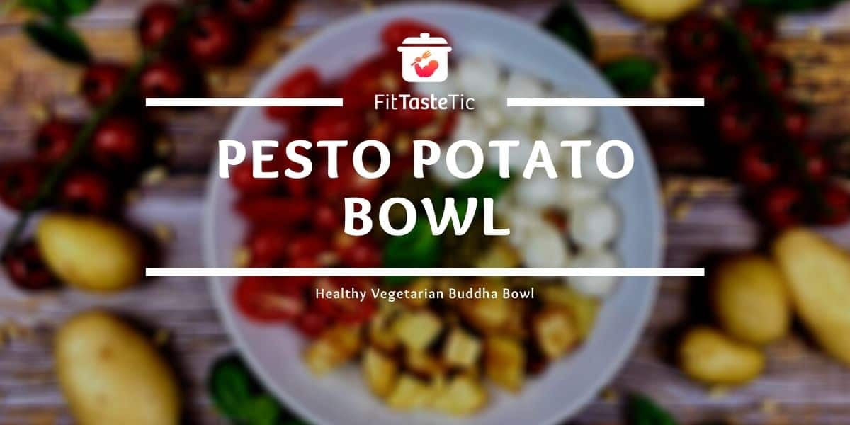 healthy vegetarian potato bowl Pesto Potato Bowl – Vegetarian Buddha Bowl
